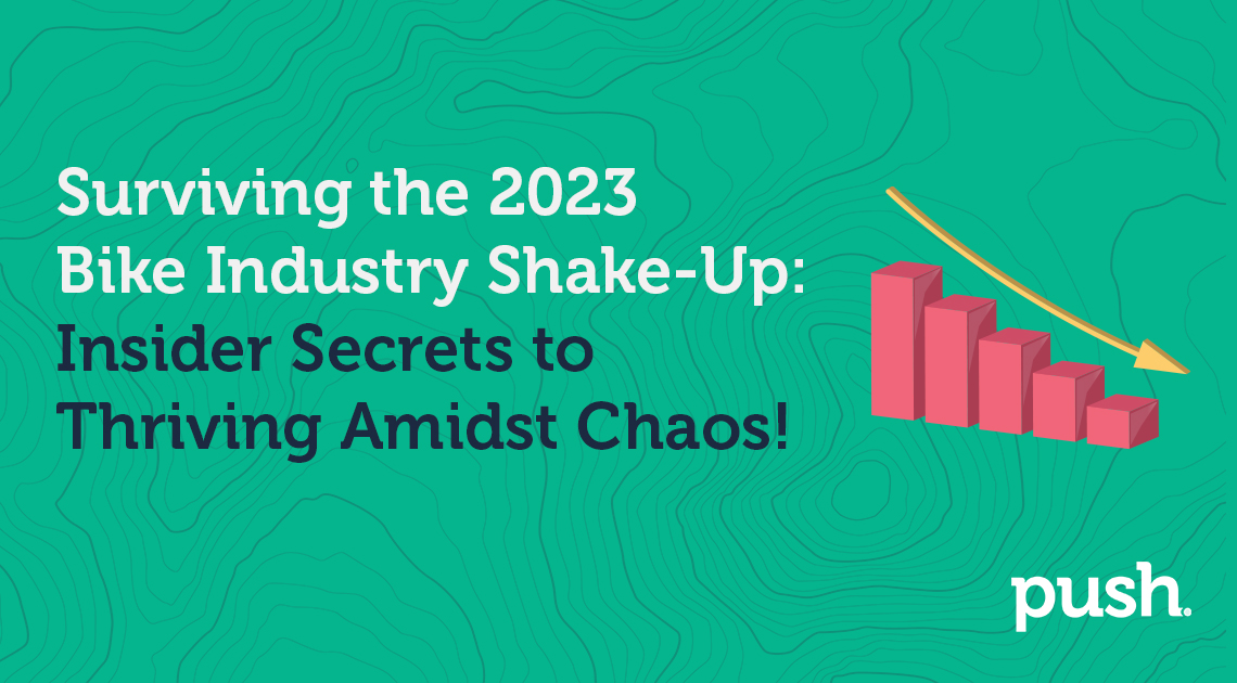 Surviving the 2023 Bike Industry Shake-Up: Insider Secrets to Thriving Amidst Chaos!